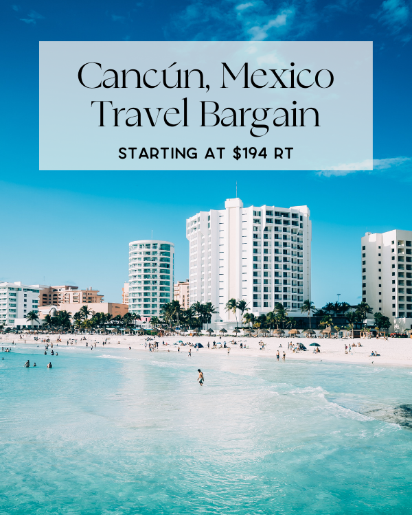 Cancun Mexico Travel Deal